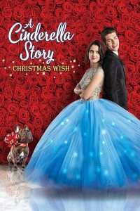 A Cinderella Story: Christmas Wish [HD] (2019)