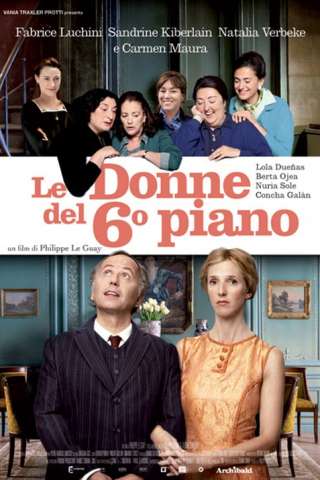 Le donne del 6° piano [HD] (2010)