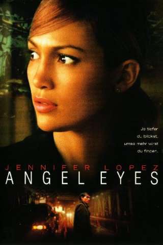 Angel Eyes - Occhi d'angelo [HD] (2001)