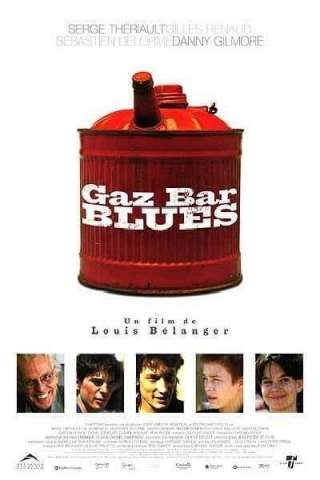 Gaz Bar Blues [HD] (2003)