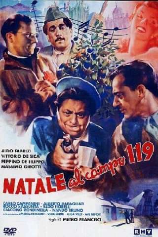 Natale al campo 119 [B/N] [HD] (1947)