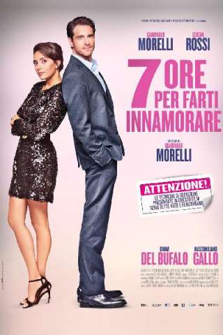 7 ore per farti innamorare [HD] (2020)