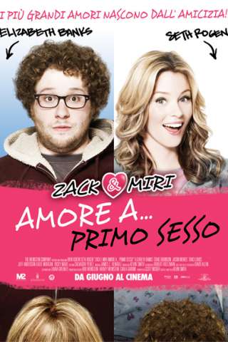 Zack and Miri - Amore a... primo sesso [HD] (2008)