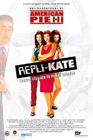 Repli-Kate [HD] (2002)