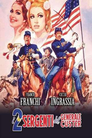 I due sergenti del generale Custer [HD] (1965)