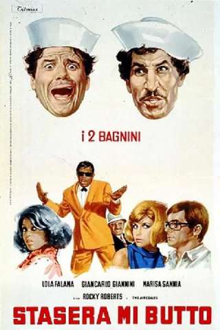 Stasera mi butto [HD] (1967)