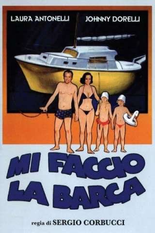 Mi faccio la barca [HD] (1980)