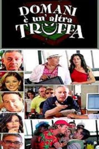 Domani è un'altra truffa [HD] (2005)