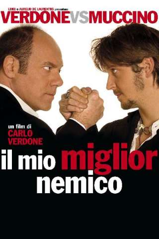 Il mio miglior nemico [HD] (2006)