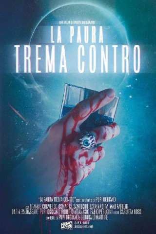 La Paura Trema Contro [HD] (2019)