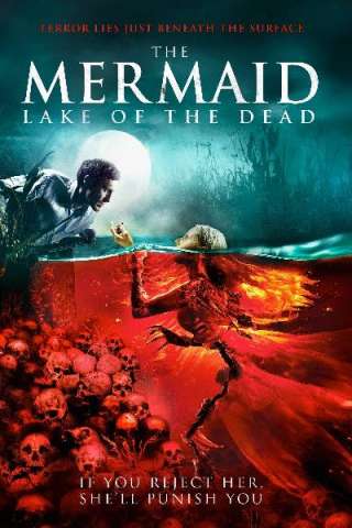 The Mermaid: Lake of the Dead [HD] (2018)