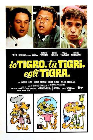 Io tigro, tu tigri, egli tigra [DVDrip] (1978)