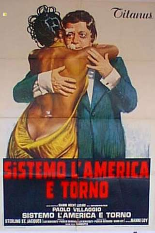 Sistemo l'America e torno [DVDrip] (1974)