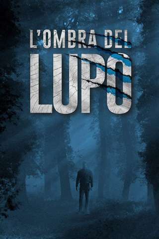 L'ombra del lupo [HD] (2018)