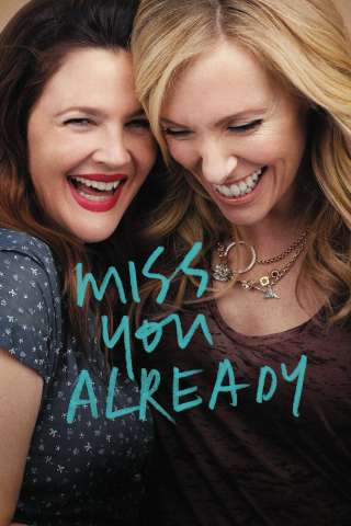 Miss You Already [DVDrip] (2015)