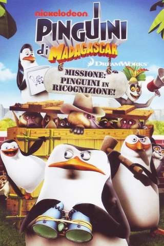 I pinguini di Madagascar - Missione: pinguini in ricognizione [HD] (2011)