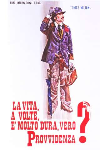 La vita, a volte, è molto dura, vero Provvidenza? [DVDrip] (1972)