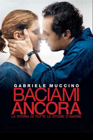 Baciami ancora [HD] (2010)