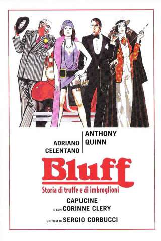 Bluff - Storia di truffe e di imbroglioni [HD] (1976)