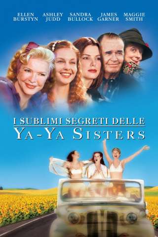 I sublimi segreti delle Ya-Ya Sisters [HD] (2002)