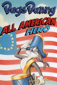 Bugs Bunny e gli eroi americani [HD] (1981)