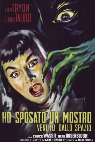 Ho sposato un mostro venuto dallo Spazio [HD] (1958)