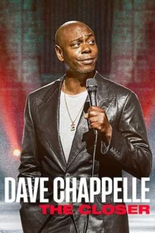 Dave Chappelle: The Closer [HD] (2021)