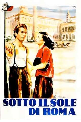 Sotto il sole di Roma [HD] (1948)