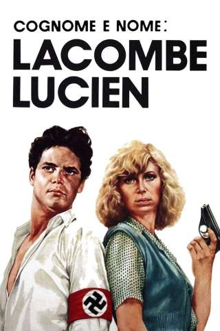 Cognome e nome: Lacombe Lucien [HD] (1974)