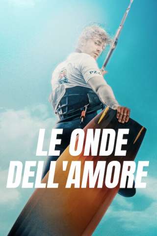 Le onde dell'amore [HD] (2022)