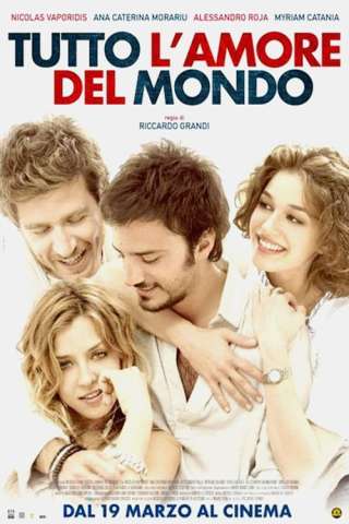 Tutto l'amore del mondo [HD] (2010)