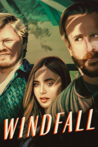 Windfall [HD] (2022)
