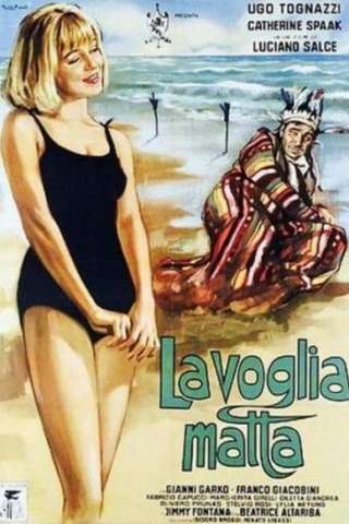 La voglia matta [HD] (1962)