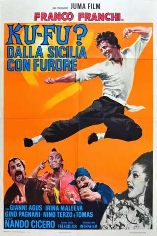 Ku Fu? Dalla Sicilia con furore [HD] (1973)