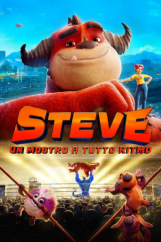 Steve - Un mostro a tutto ritmo [HD] (2021)