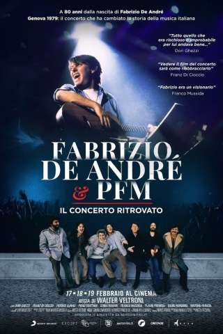 Fabrizio De André &amp; PFM - Il concerto ritrovato [HD] (2020)