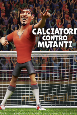 Calciatori contro Mutanti [HD] (2022)