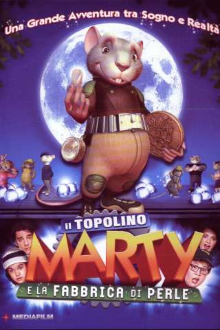 Il topolino Marty e la fabbrica di perle [HD] (2006)