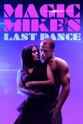 Magic Mike - The Last Dance [HD] (2023)