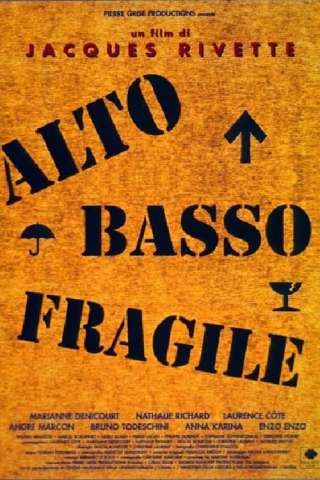 Alto, basso, fragile [HD] (1995)