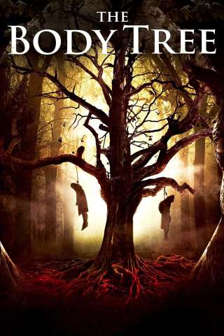 The Body Tree [HD] (2017)