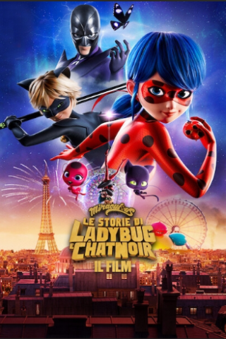 Miraculous - Le storie di Ladybug e Chat Noir: Il film [HD] (2023)