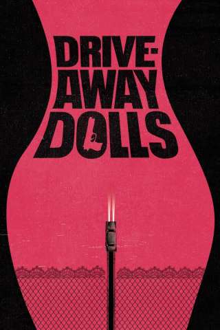 Drive-Away Dolls [HD] (2024)