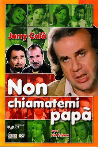 Non chiamatemi papà [HD] (1997)