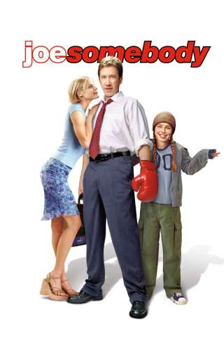 Joe Somebody [HD] (2001)