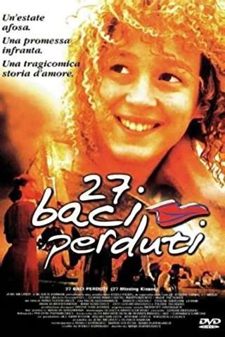 27 baci perduti [HD] (2000)