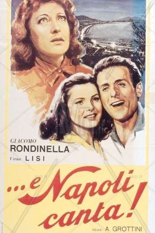 ...e Napoli Canta! [HD] (1953)