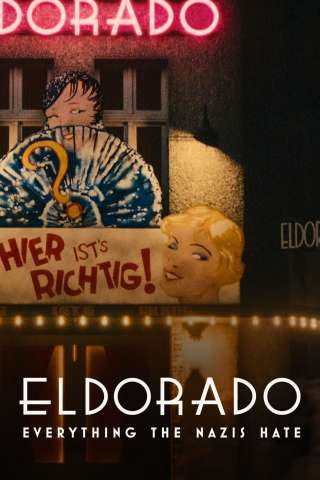 Eldorado: Il night club odiato dai nazisti [HD] (2023)