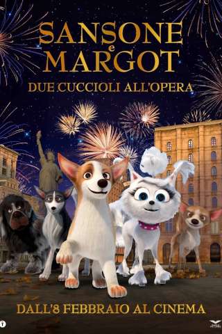 Sansone e Margot - Due cuccioli all'Opera [HD] (2023)