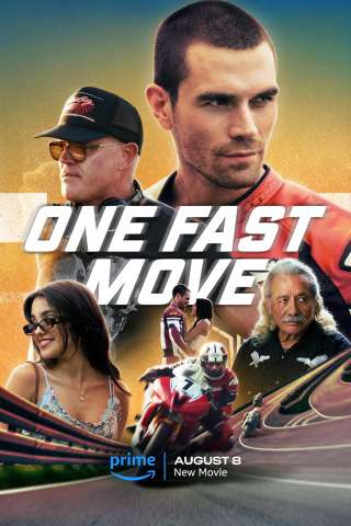 One Fast Move [HD] (2024)